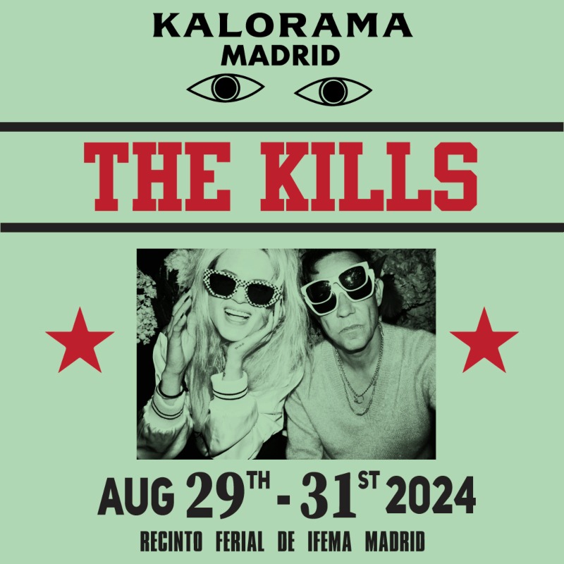 The Kills actuará en KALORAMA Madrid.