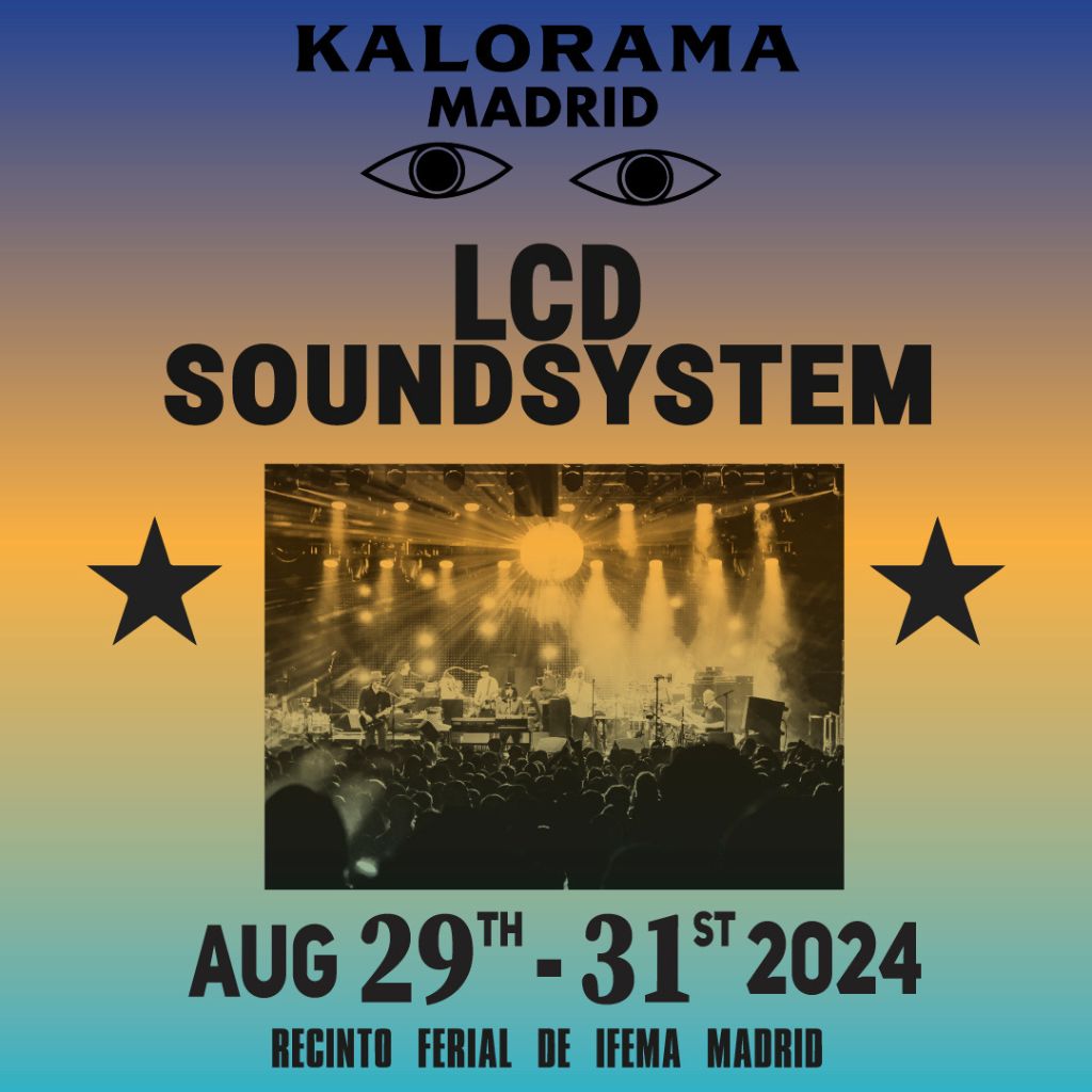 LCD Soundsystem actuará en KALORAMA Madrid