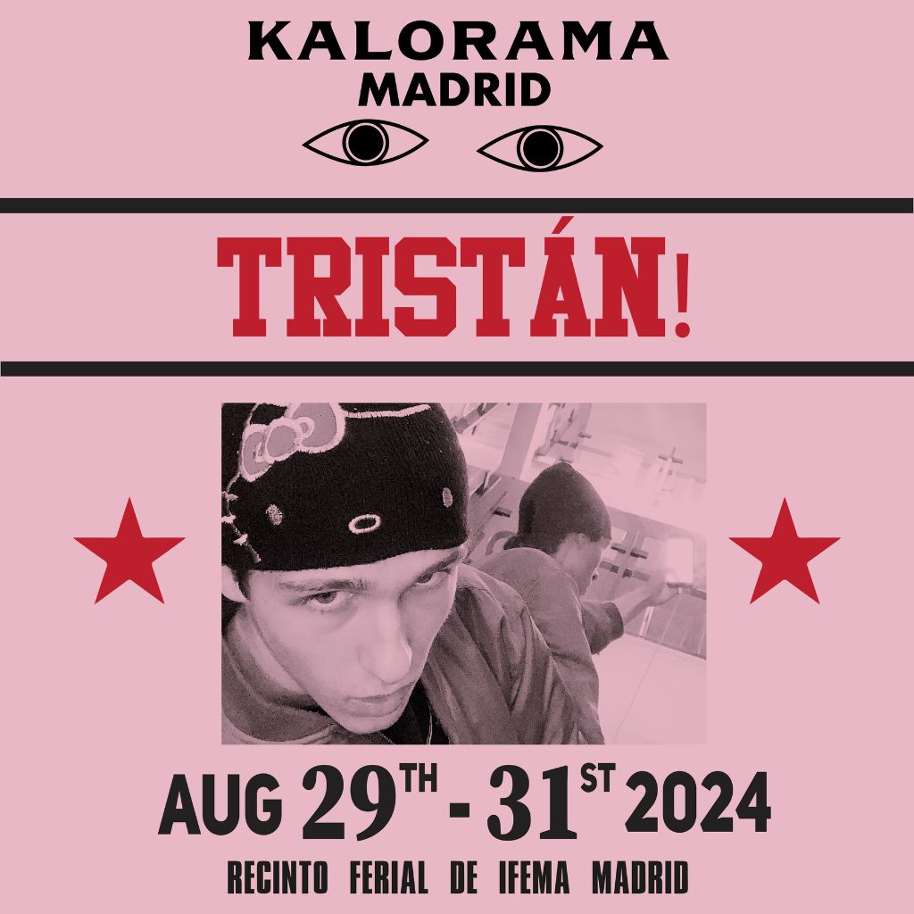 TRISTÁN! actuará en KALORAMA Madrid