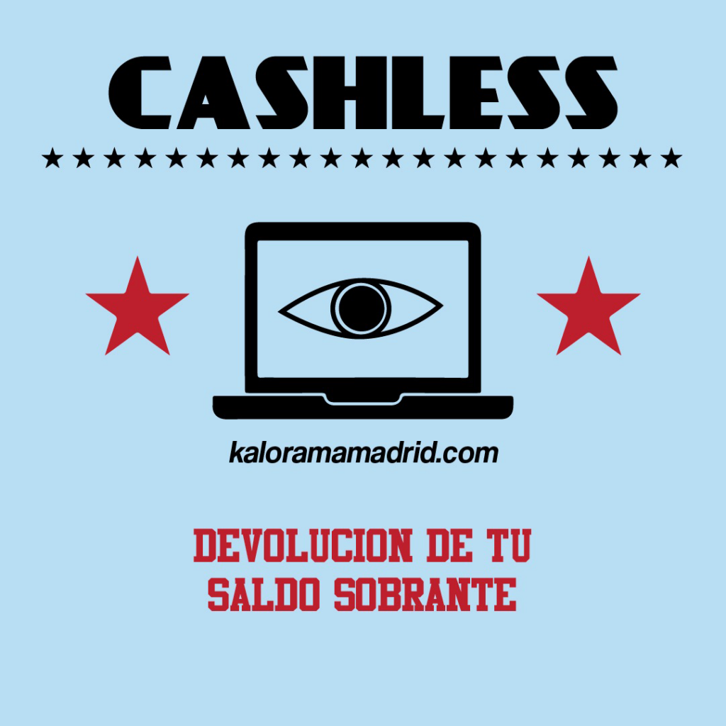 Creatividad "Devolución saldo sobrante" del Cashless en el festival KALORAMA Madrid.