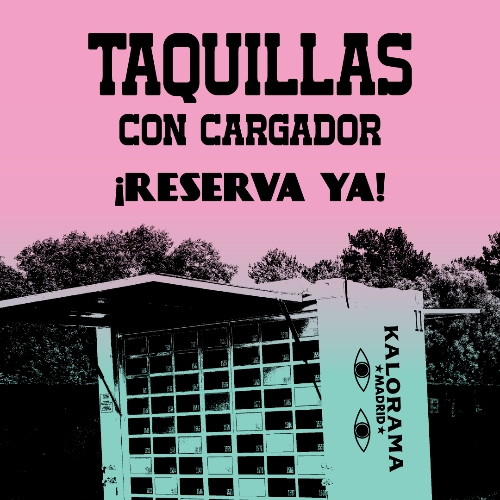 Creatividad "Reserva taquillas" para el festival KALORAMA Madrid.